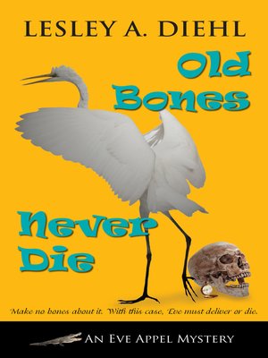 cover image of Old Bones Never Die